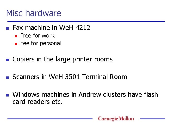 Misc hardware n Fax machine in We. H 4212 n n Free for work