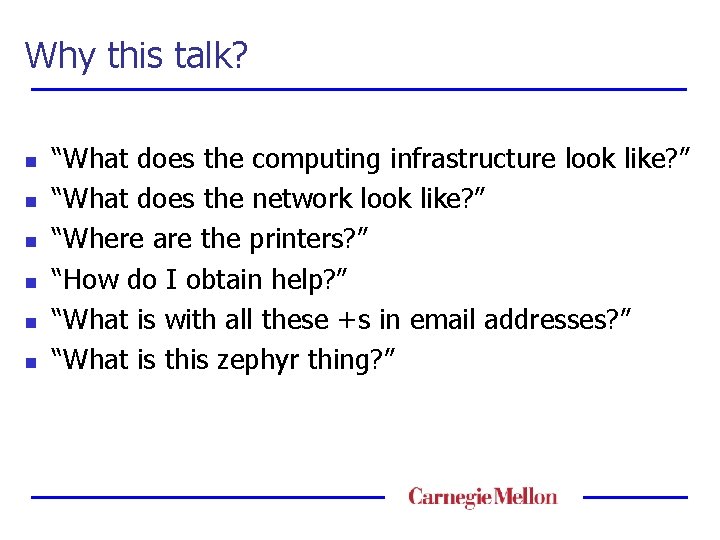 Why this talk? n n n “What does the computing infrastructure look like? ”