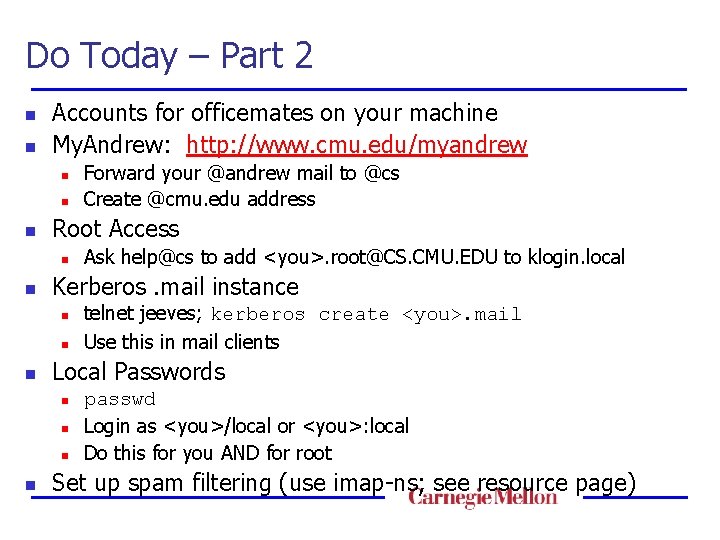 Do Today – Part 2 n n Accounts for officemates on your machine My.