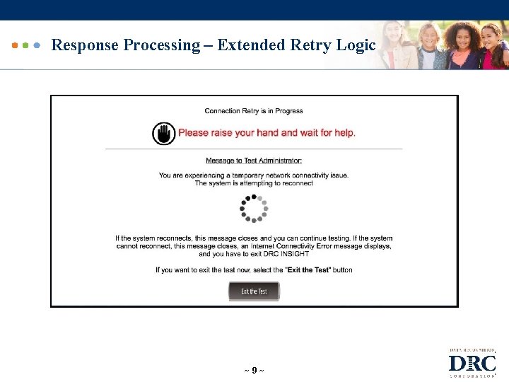 Response Processing – Extended Retry Logic ~9~ 