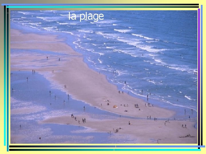 la plage 