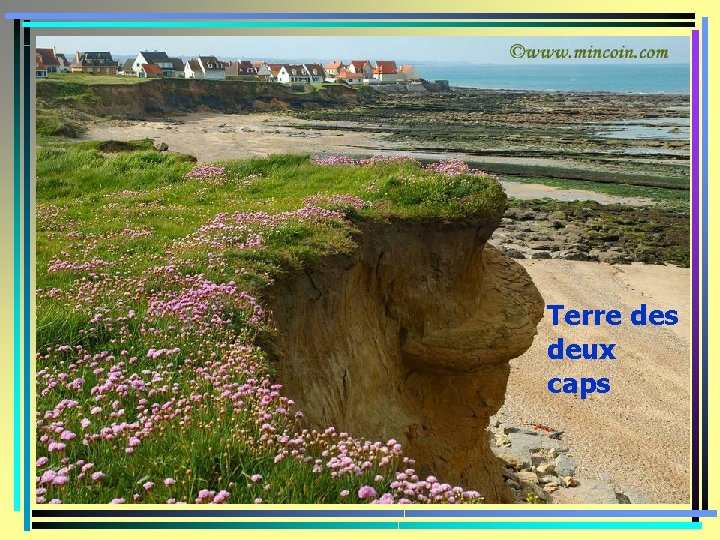 Terre des deux caps 