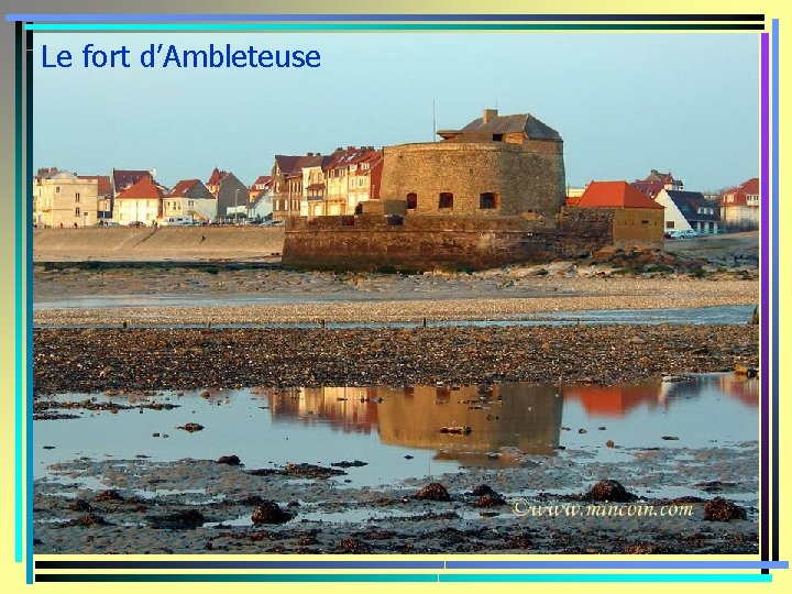 Le fort d’Ambleteuse 