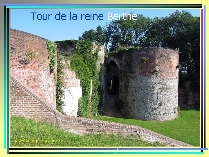 Tour de la reine Berthe 