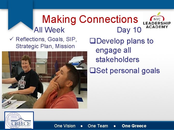 Making Connections All Week Day 10 q. Develop plans to engage all stakeholders q.