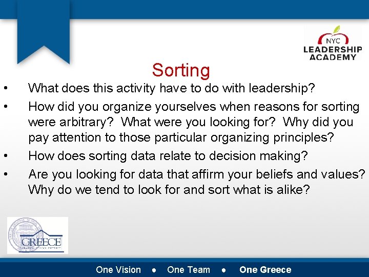 Sorting • • What does this activity have to do with leadership? How did