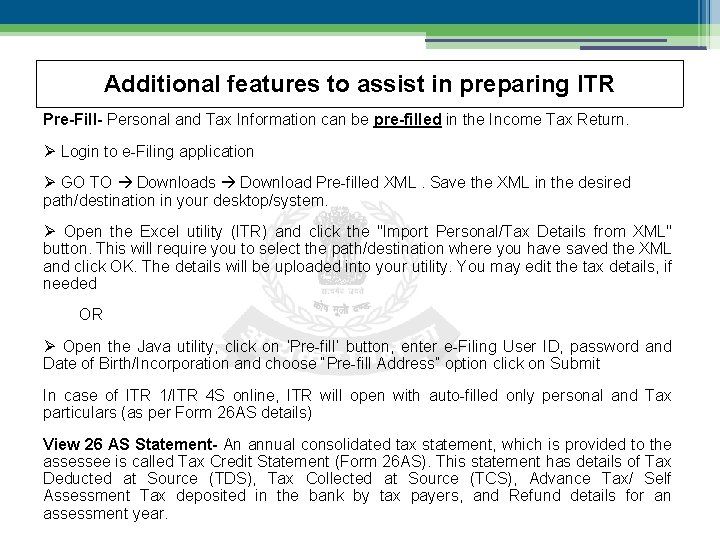 Additional features to assist in preparing ITR Pre-Fill- Personal and Tax Information can be