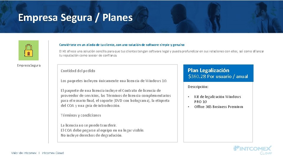 Empresa Segura / Planes Conviértete en un aliado de tu cliente, con una solución