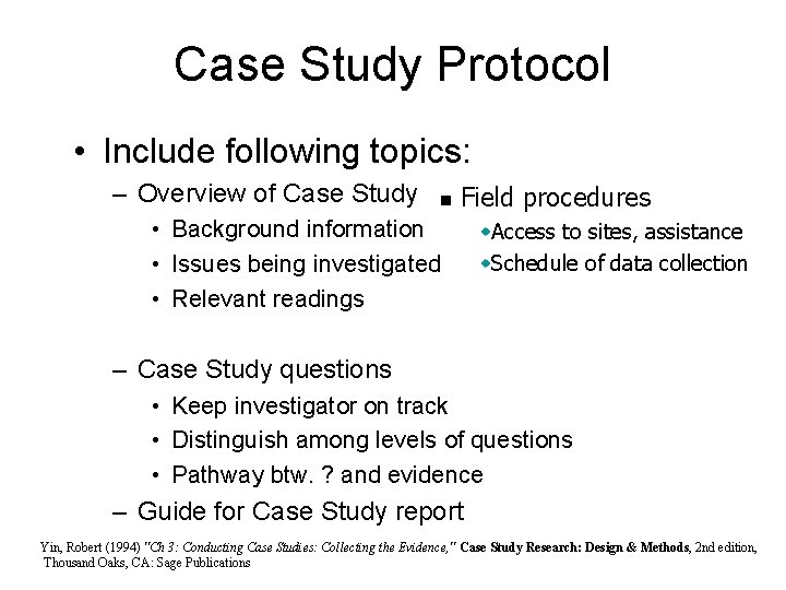 Case Study Protocol • Include following topics: – Overview of Case Study n Field Case Study Protocol • Include following topics: – Overview of Case Study n Field