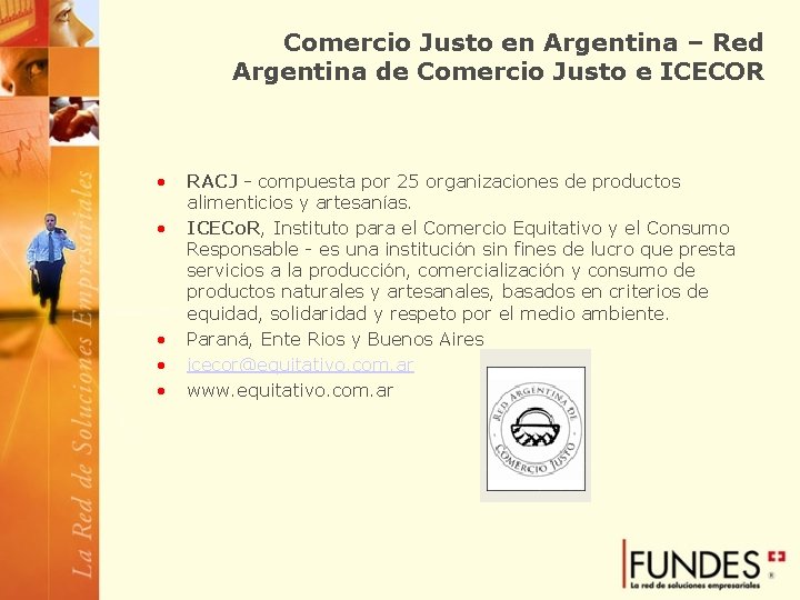 Comercio Justo en Argentina – Red Argentina de Comercio Justo e ICECOR • •