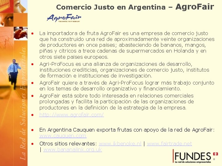 Comercio Justo en Argentina – Agro. Fair • • • La importadora de fruta