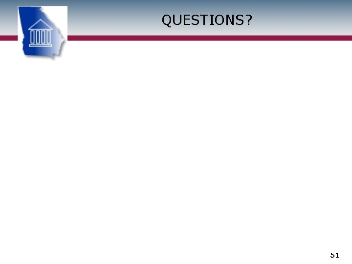 QUESTIONS? 51 