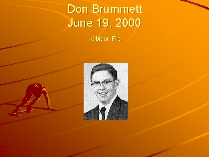 Don Brummett June 19, 2000 Obit on File 