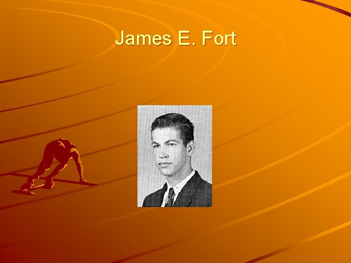 James E. Fort 