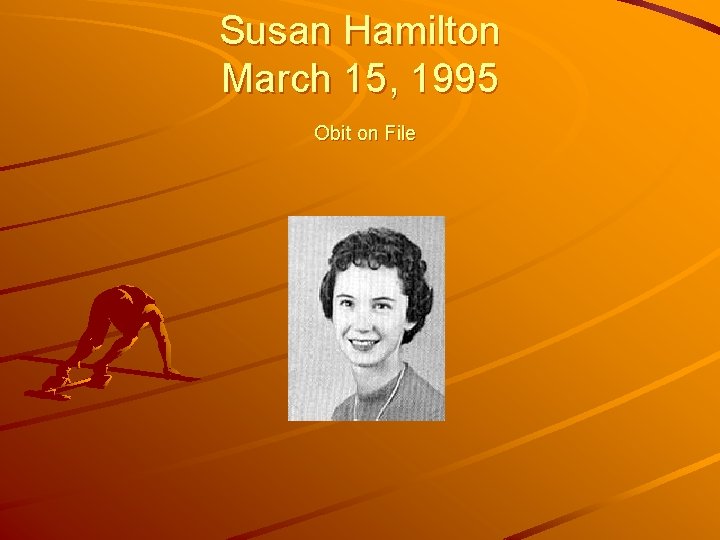 Susan Hamilton March 15, 1995 Obit on File 