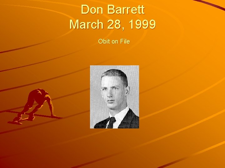 Don Barrett March 28, 1999 Obit on File 