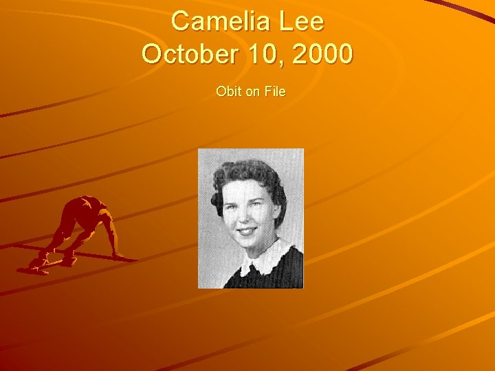 Camelia Lee October 10, 2000 Obit on File 