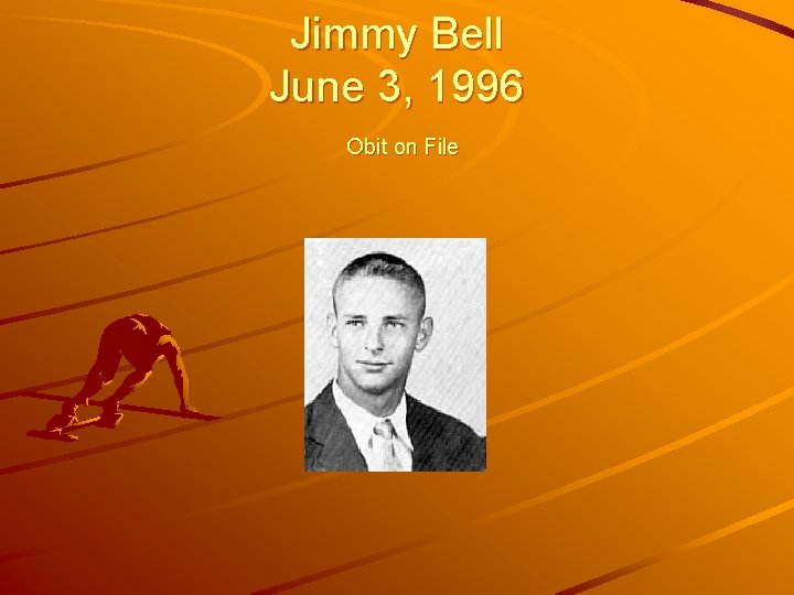 Jimmy Bell June 3, 1996 Obit on File 
