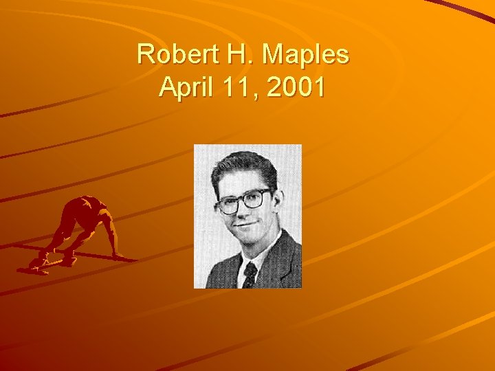 Robert H. Maples April 11, 2001 