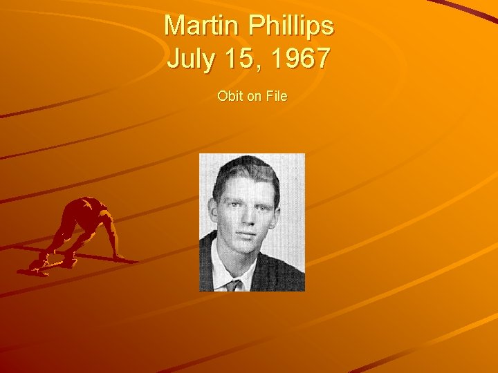 Martin Phillips July 15, 1967 Obit on File 