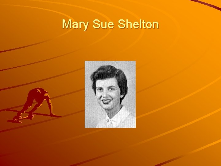 Mary Sue Shelton 