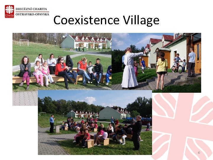 Coexistence Village 6 