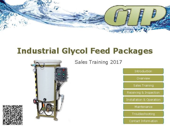 Industrial Glycol Feed Packages Sales Training 2017 Introduction Overview Sales Training Receiving & Inspection