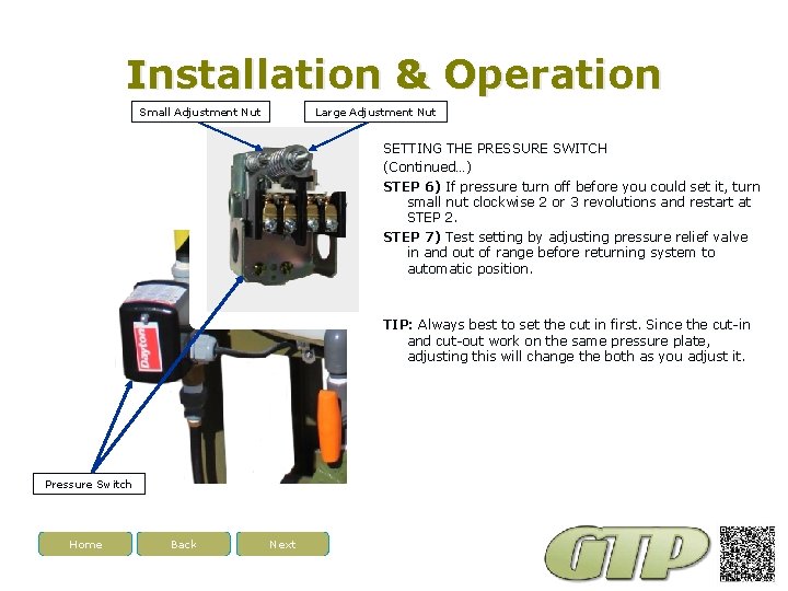 Installation & Operation Small Adjustment Nut Large Adjustment Nut SETTING THE PRESSURE SWITCH (Continued…)