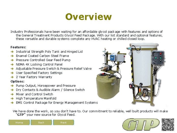 Overview Industry Professionals have been waiting for an affordable glycol package with features and