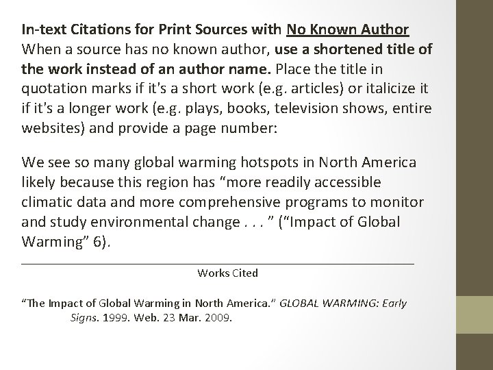 In-text Citations for Print Sources with No Known Author When a source has no