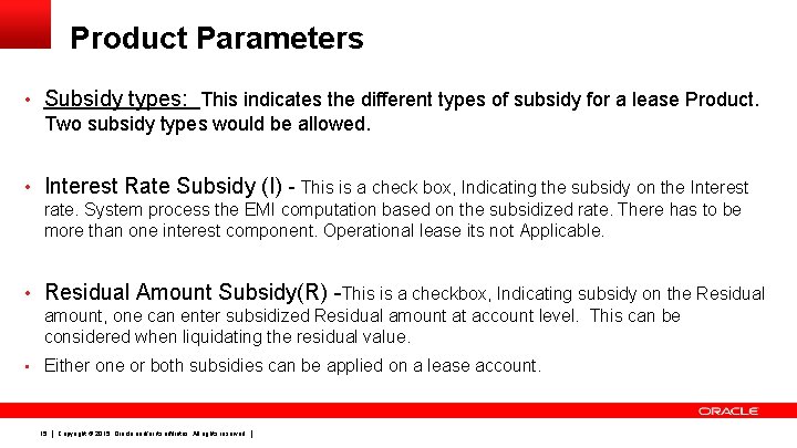 Product Parameters • Subsidy types: This indicates the different types of subsidy for a