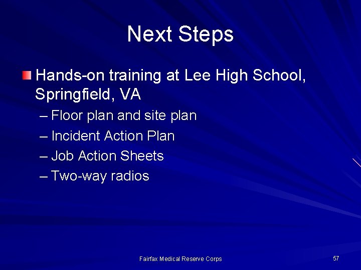 Next Steps Hands-on training at Lee High School, Springfield, VA – Floor plan and