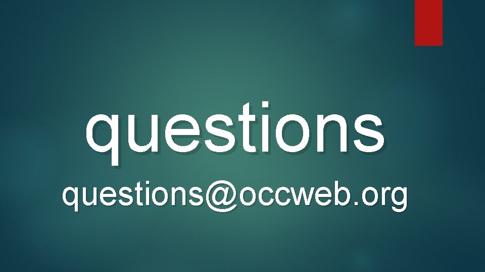 questions@occweb. org questions@occweb. org