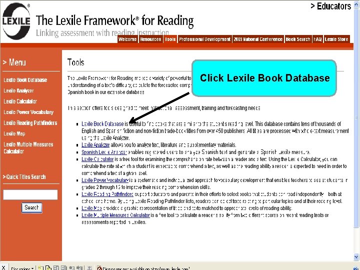  Click Lexile Book Database 21 st Century Special Educators: Leading the Change! WVDE