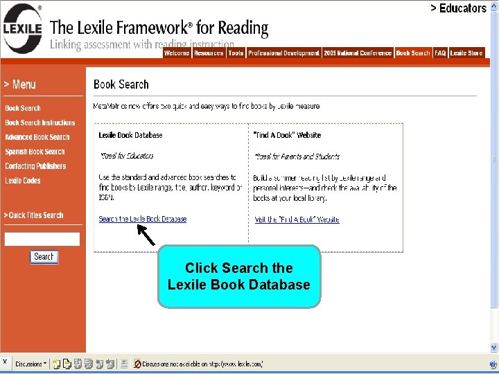 Click Search the Lexile Book Database 21 st Century Special Educators: Leading the Change!