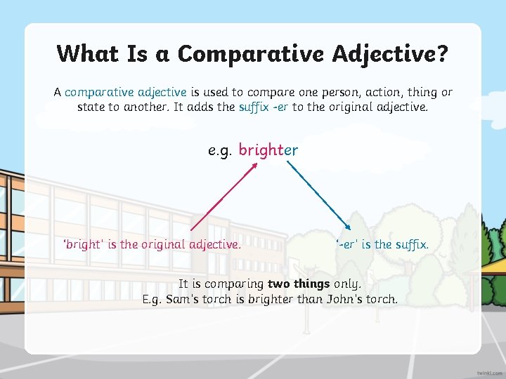 What Is a Comparative Adjective? A comparative adjective is used to compare one person,