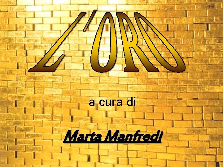 a cura di Marta Manfredi 