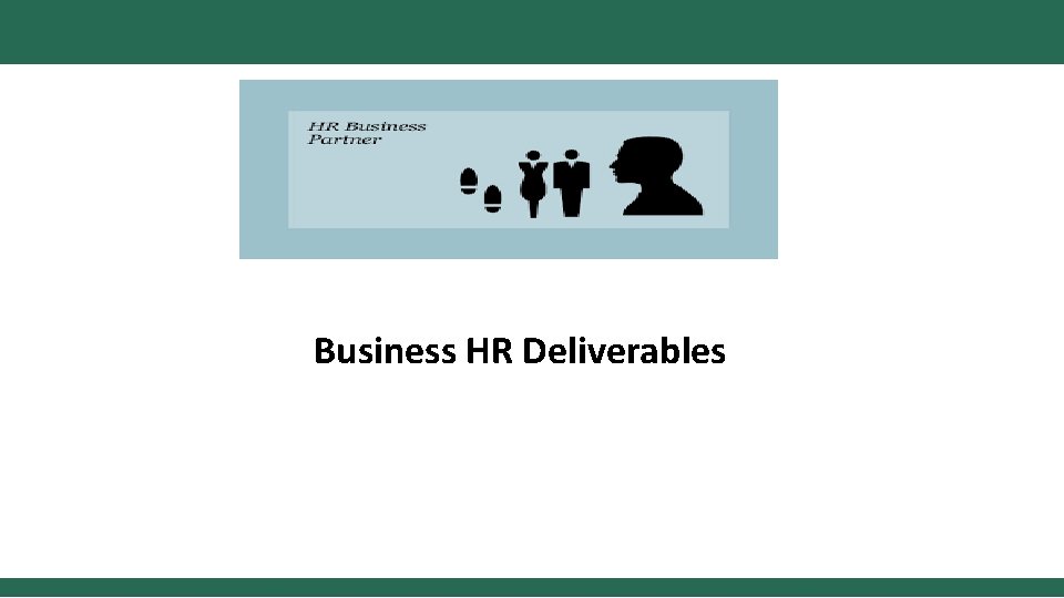  Business HR Deliverables 