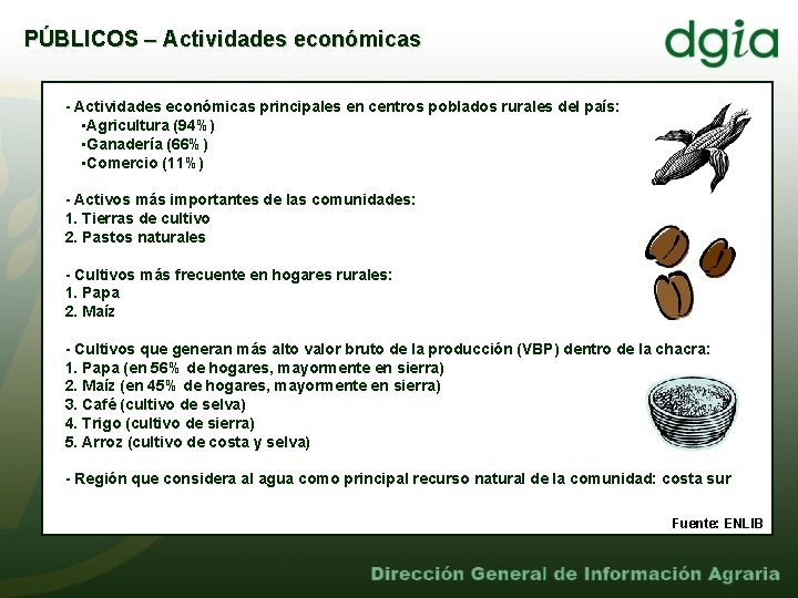 PÚBLICOS – Actividades económicas - Actividades económicas principales en centros poblados rurales del país: