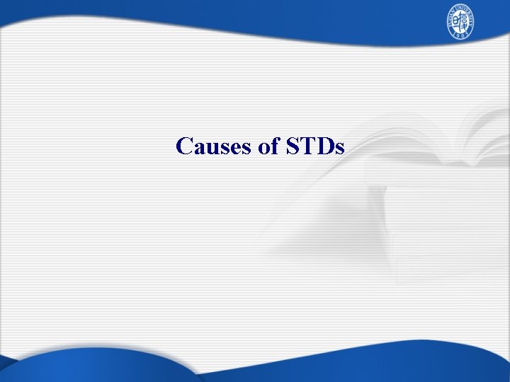 Causes of STDs 