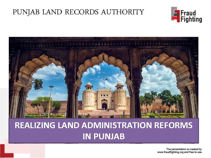 PUNJAB LAND RECORDS AUTHORITY REALIZING LAND ADMINISTRATION REFORMS IN PUNJAB 