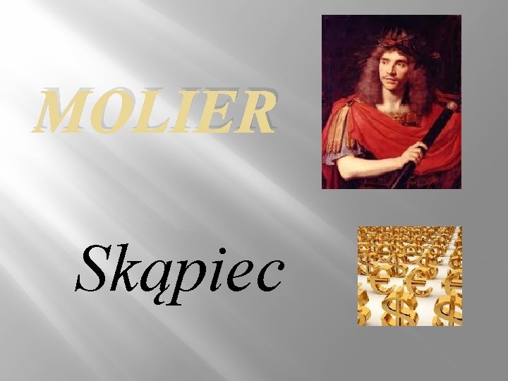 MOLIER Skąpiec MOLIER Skąpiec
