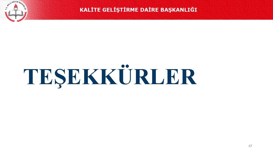 TEŞEKKÜRLER 67 