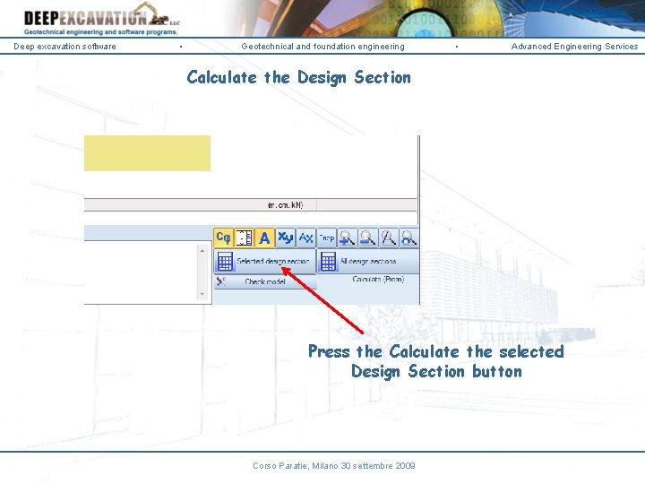 Deep excavation software • Geotechnical and foundation engineering • Advanced Engineering Services Calculate the