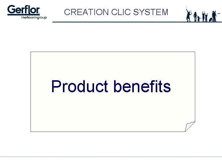 CREATION CLIC SYSTEM Product benefits 