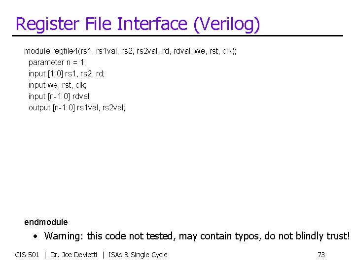 Register File Interface (Verilog) module regfile 4(rs 1, rs 1 val, rs 2 val,