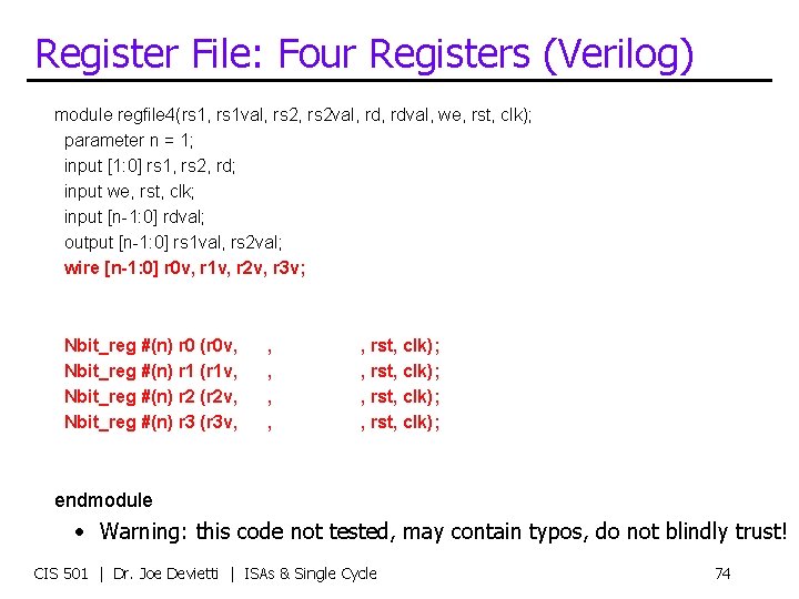 Register File: Four Registers (Verilog) module regfile 4(rs 1, rs 1 val, rs 2