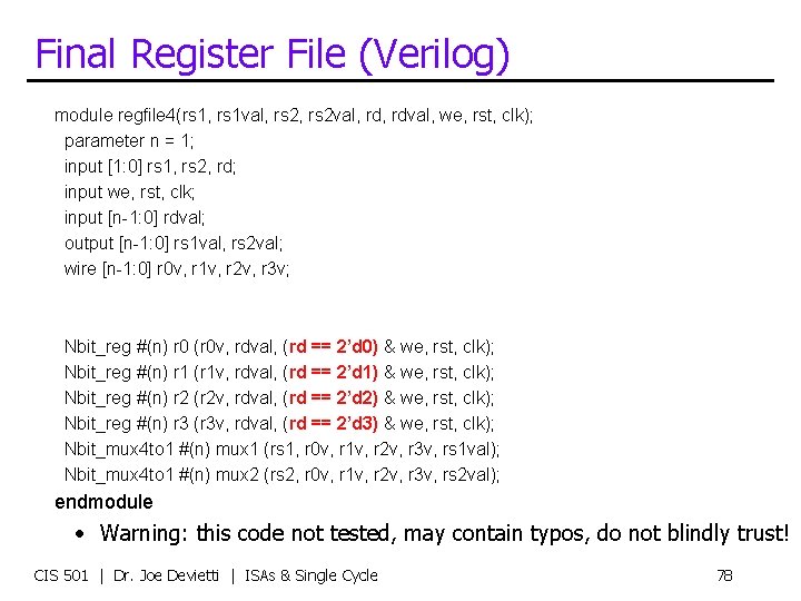 Final Register File (Verilog) module regfile 4(rs 1, rs 1 val, rs 2 val,