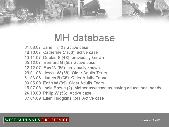 MH database 01. 08. 07 18. 10. 07 13. 11. 07 05. 12. 07
