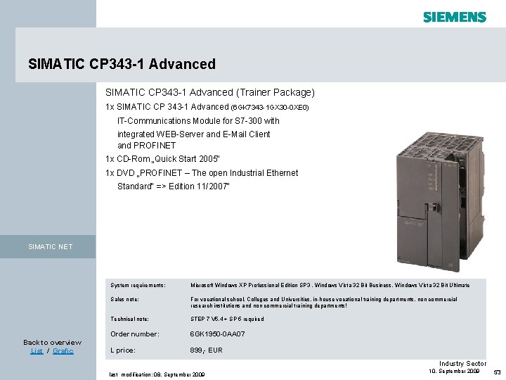 SIMATIC CP 343 -1 Advanced (Trainer Package) 1 x SIMATIC CP 343 -1 Advanced SIMATIC CP 343 -1 Advanced (Trainer Package) 1 x SIMATIC CP 343 -1 Advanced